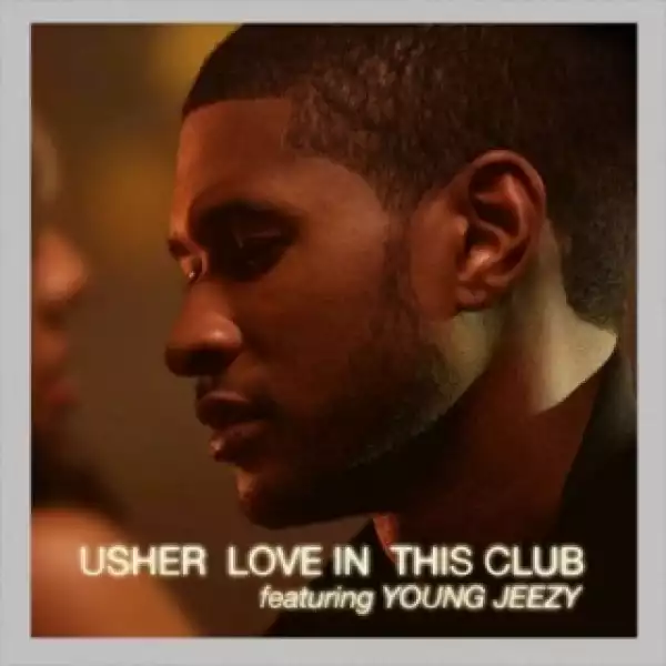 Instrumental: Usher - Love In This Club Ft. Young Jeezy